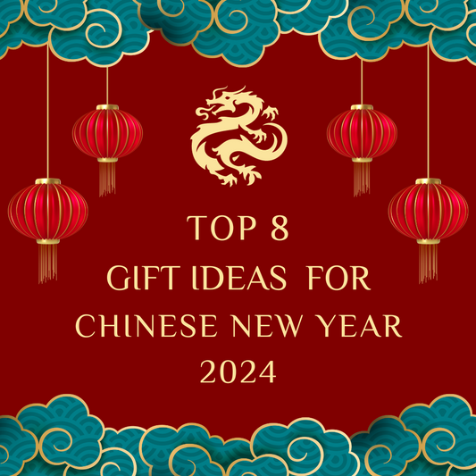 Top 8 Gift Ideas for Chinese New Year