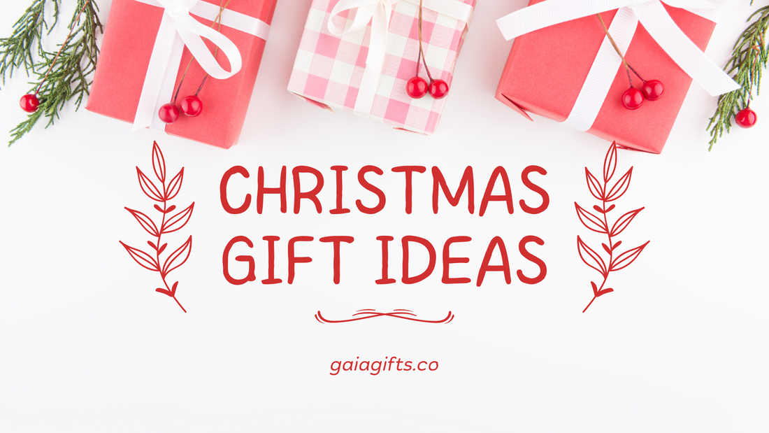 6 Unique Christmas Gift Ideas for your next gathering - Gaia Gifts Co